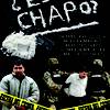 The documentary film "¿Es El Chapo?" from director Charlie Minn, explores the arrest of the Sinaloa drug cartel leader Joaquin "El Chapo" Guzman. The documentary film "¿Es El Chapo?" from director Charlie Minn, explores the arrest of the Sinaloa drug cartel leader Joaquin "El Chapo" Guzman.